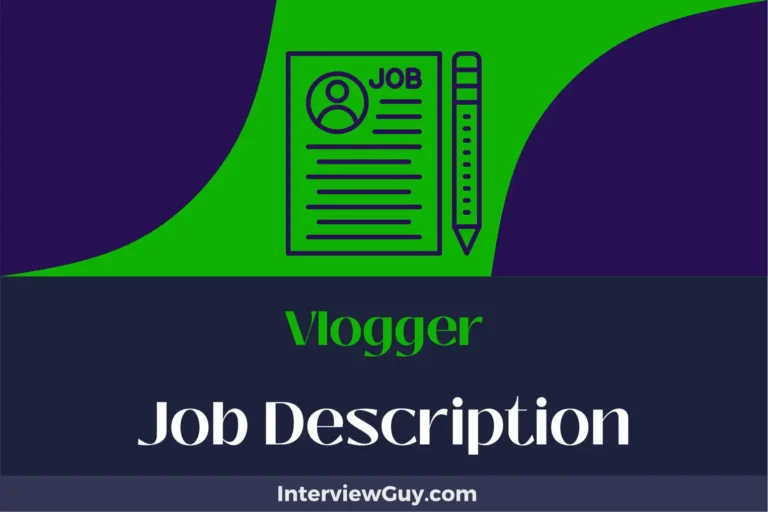 Vlogger Job Description [Updated for 2024]