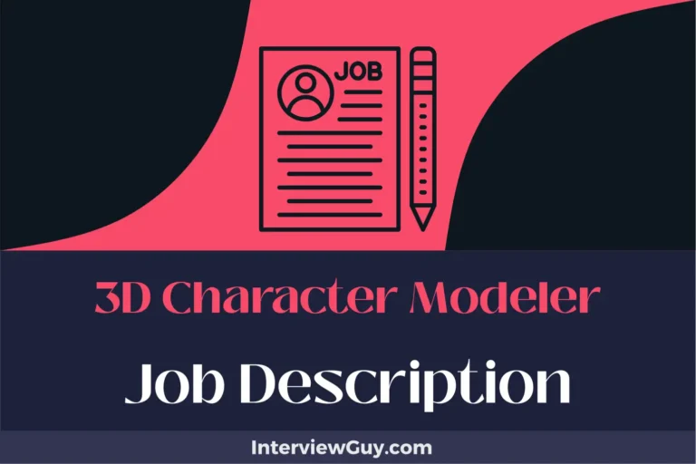 3D Character Modeler Job Description [Updated for 2024]
