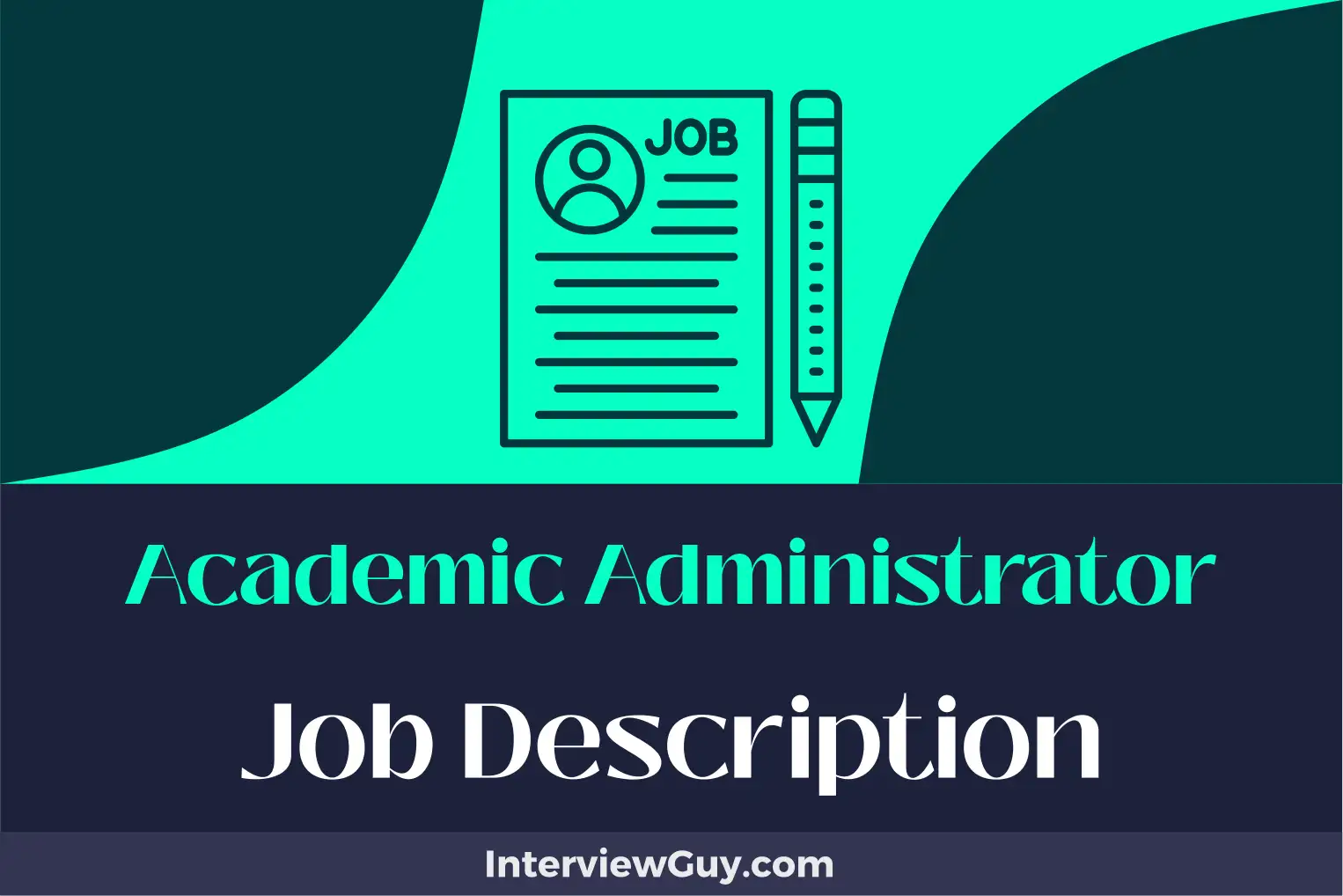 academic administrator job description