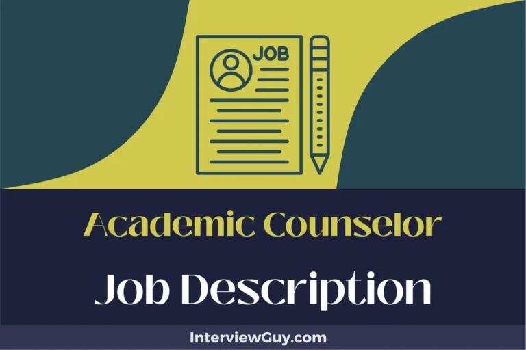 Academic Counselor Job Description [Updated for 2025]