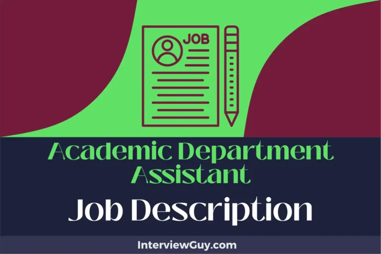 Academic Department Assistant Job Description [Updated for 2024]