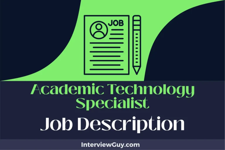 Academic Technology Specialist Job Description [Updated for 2024]