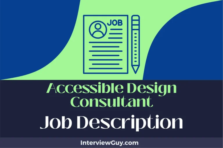 Accessible Design Consultant Job Description [Updated for 2024]