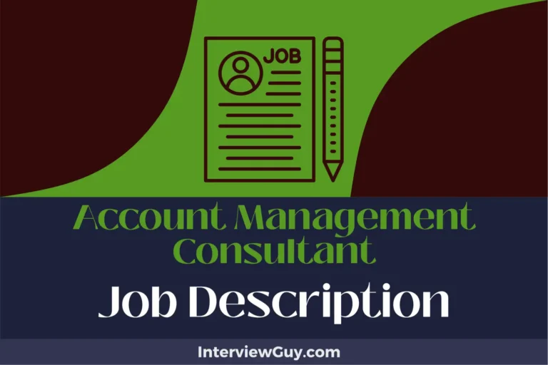 Account Management Consultant Job Description [Updated for 2024]