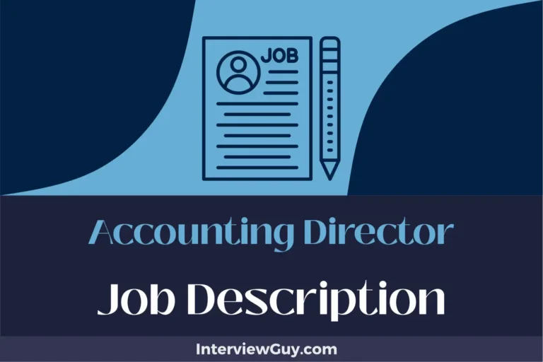 Accounting Director Job Description [Updated for 2024]