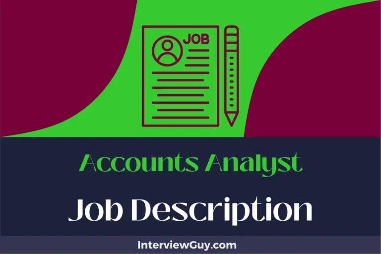 Accounts Analyst Job Description [Updated for 2025]