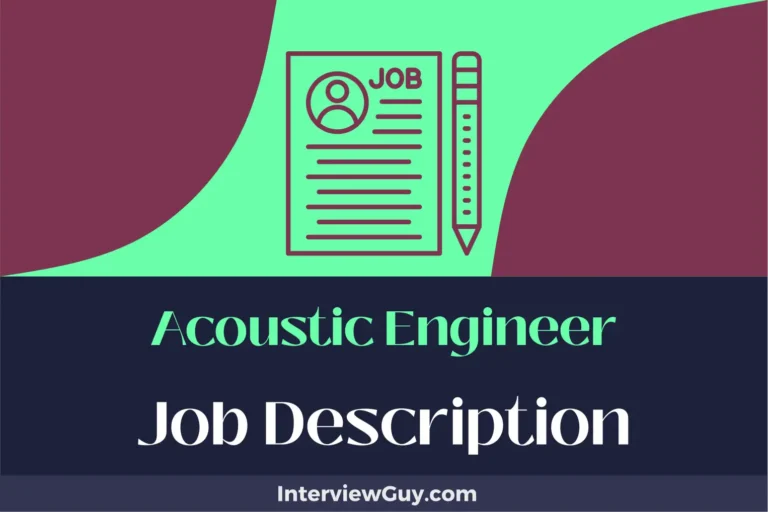 Acoustic Engineer Job Description [Updated for 2024]