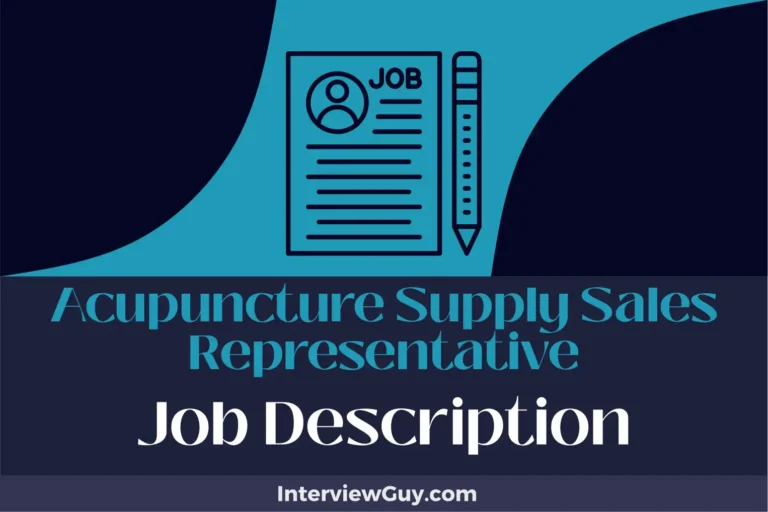 Acupuncture Supply Sales Representative Job Description [Updated for 2024]