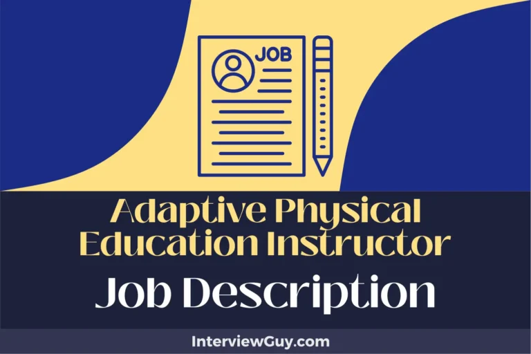 Adaptive Physical Education Instructor Job Description [Updated for 2024]