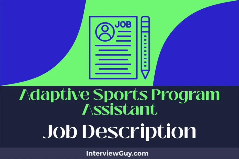 Adaptive Sports Program Assistant Job Description [Updated for 2024]