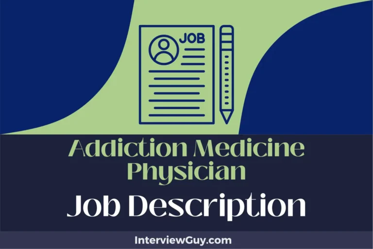 Addiction Medicine Physician Job Description [Updated for 2024]