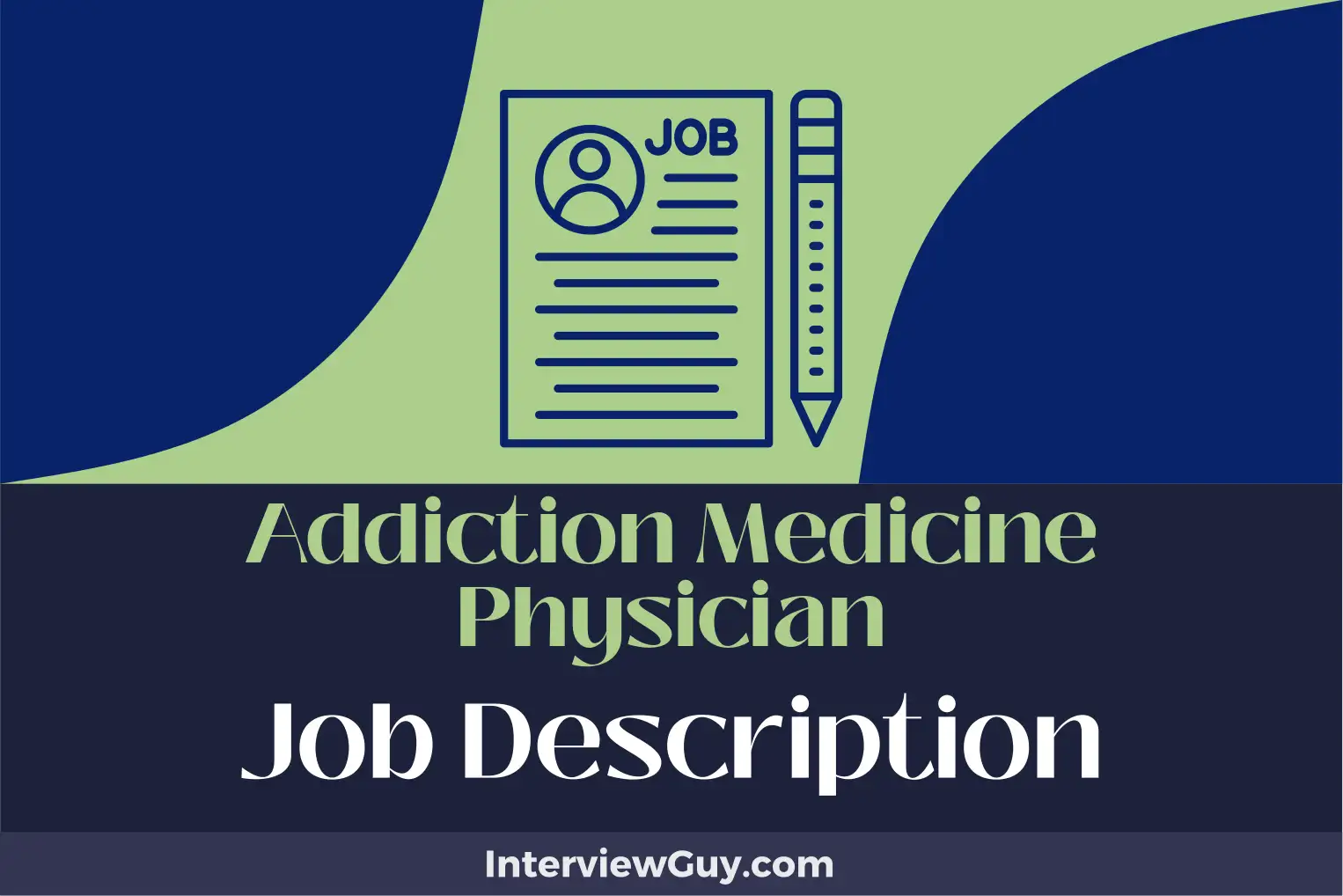 addiction medicine physician job description