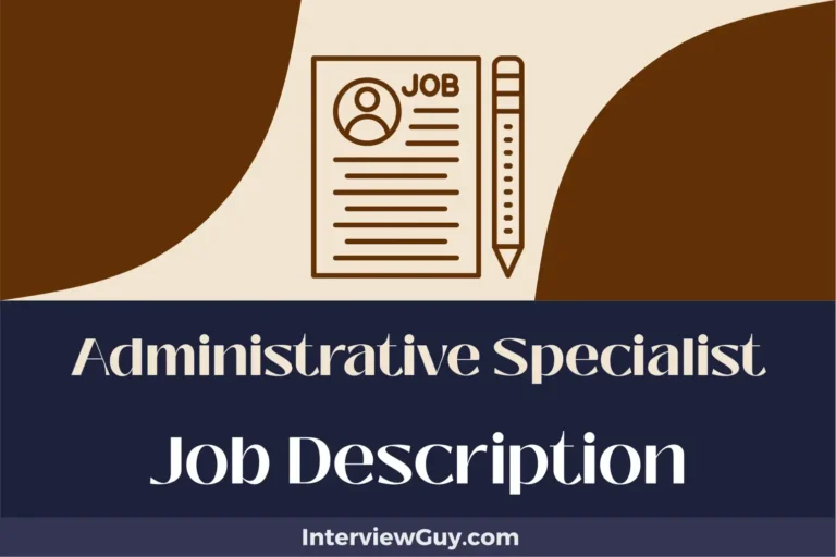 Administrative Specialist Job Description [Updated for 2024]