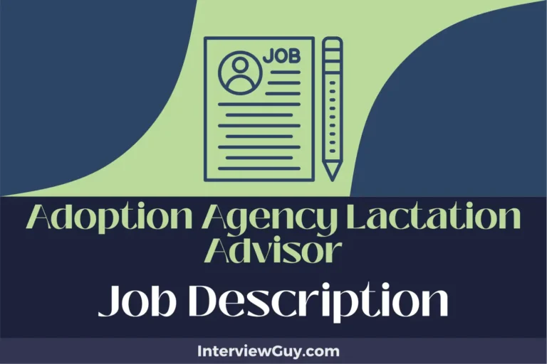 Adoption Agency Lactation Advisor Job Description [Updated for 2025]