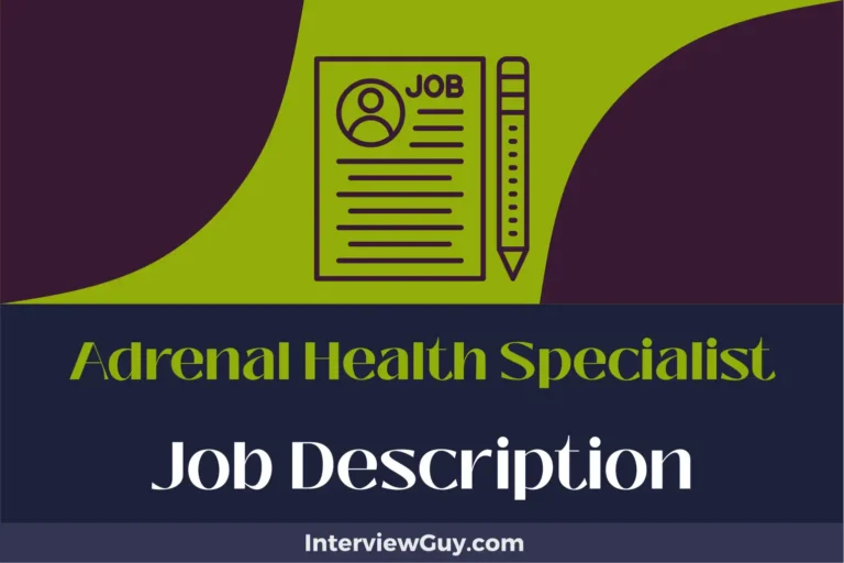 Adrenal Health Specialist Job Description [Updated for 2024]