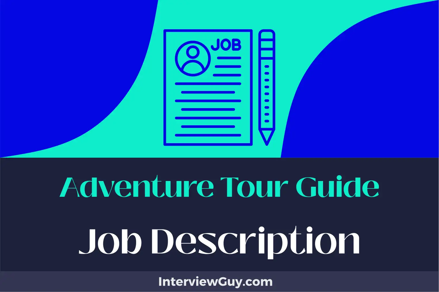 adventure tour guide job description
