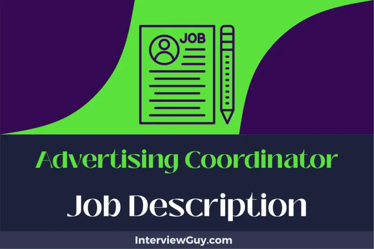 Advertising Coordinator Job Description [Updated for 2024]