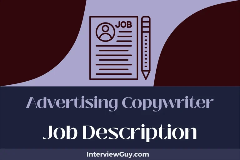 Advertising Copywriter Job Description [Updated for 2024]