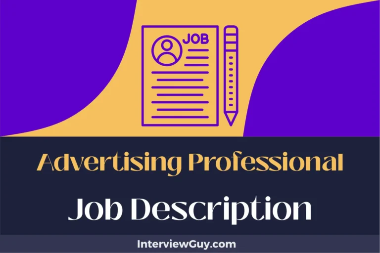 Advertising Professional Job Description [Updated for 2024]