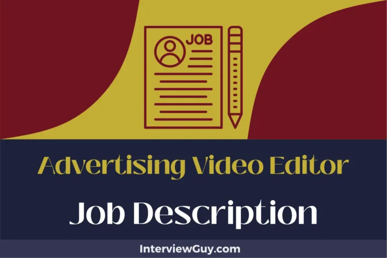 Advertising Video Editor Job Description [Updated for 2024]