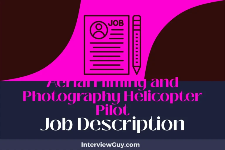 Aerial Filming and Photography Helicopter Pilot Job Description [Updated for 2024]