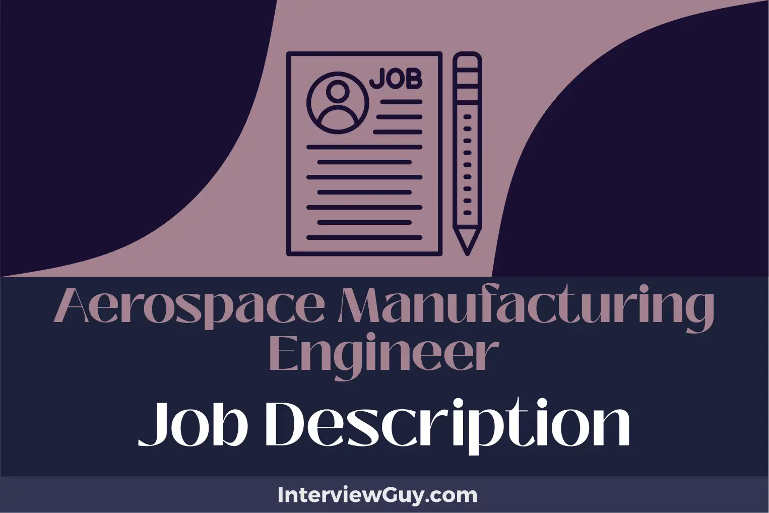 aerospace manufacturing engineer job description