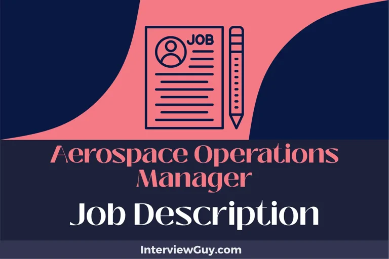 Aerospace Operations Manager Job Description [Updated for 2024]