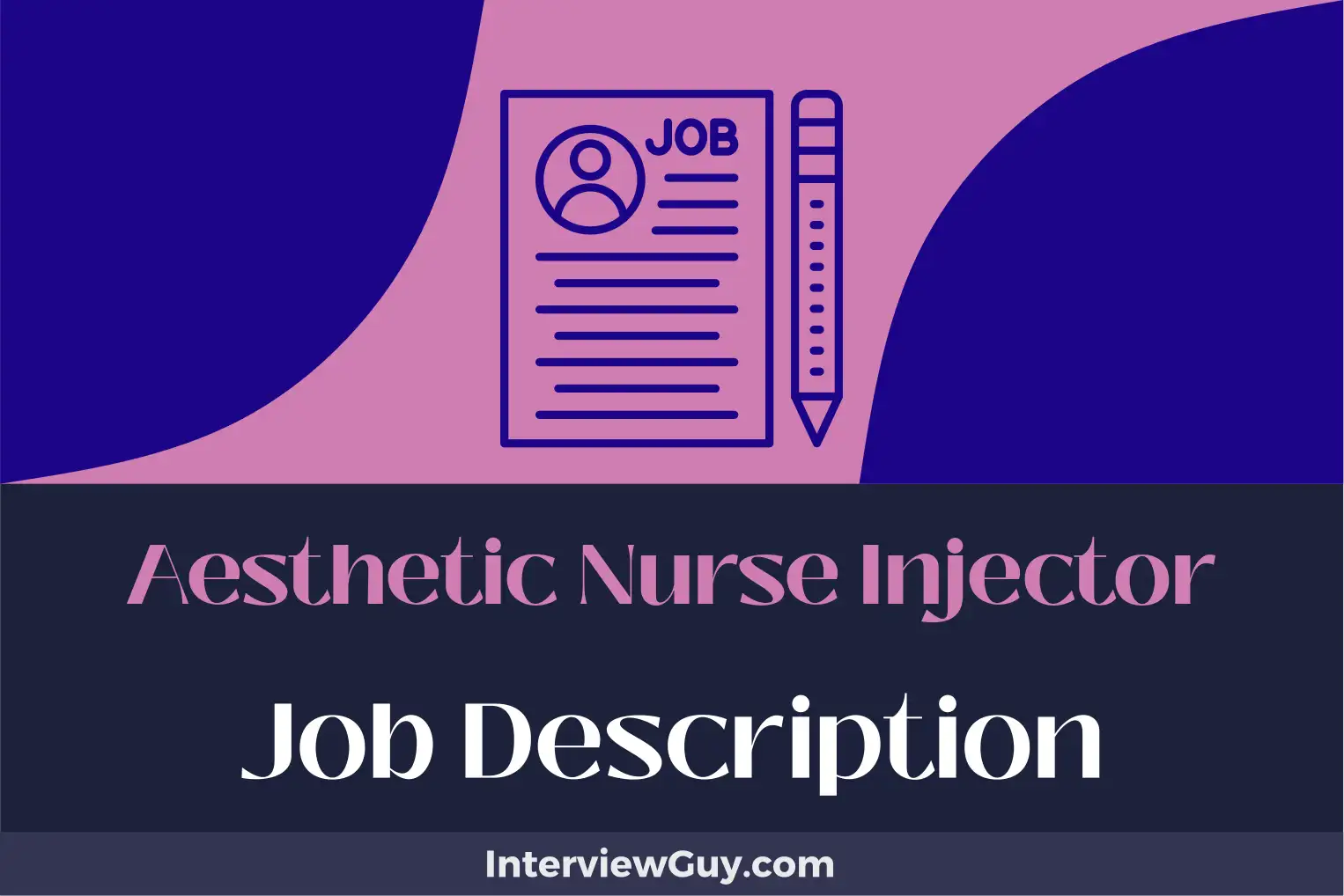 aesthetic nurse injector job description