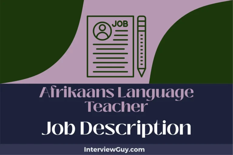 Afrikaans Language Teacher Job Description [Updated for 2024]