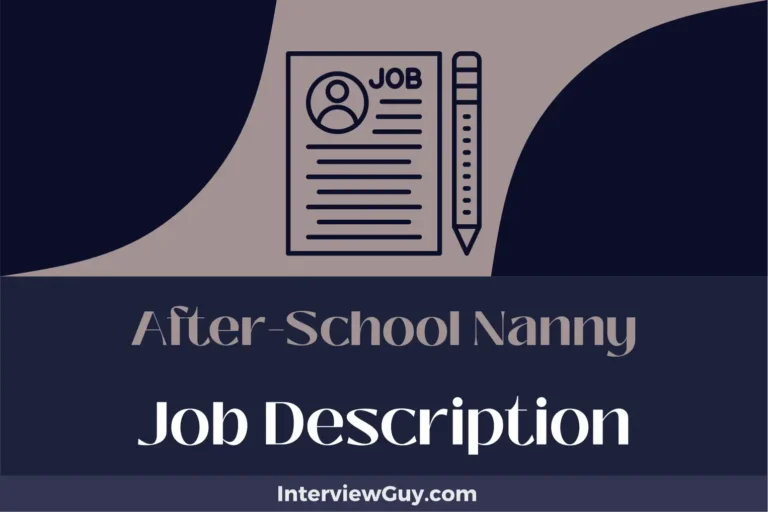 After-School Nanny Job Description [Updated for 2024]