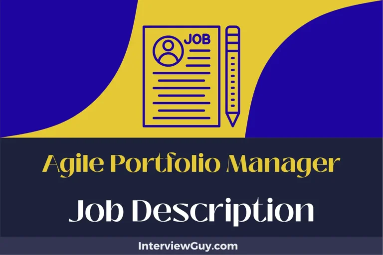 Agile Portfolio Manager Job Description [Updated for 2024]