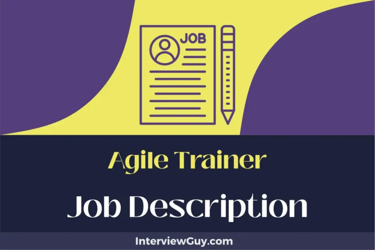 Agile Trainer Job Description [Updated for 2024]