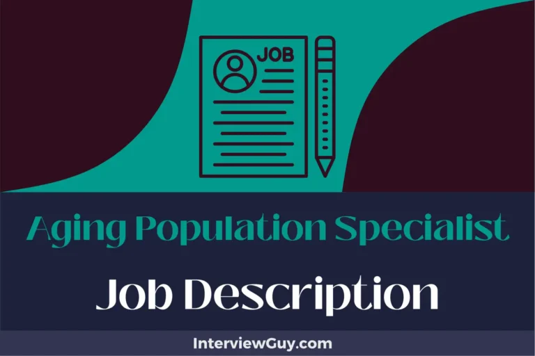 Aging Population Specialist Job Description [Updated for 2024]