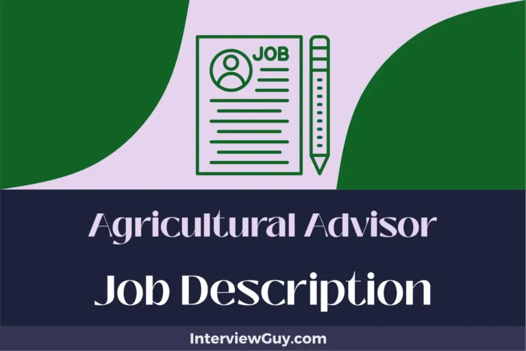 Agricultural Advisor Job Description [Updated for 2024]