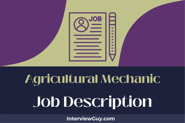 Agricultural Mechanic Job Description [Updated for 2024]
