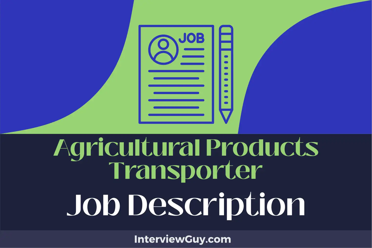 agricultural products transporter job description