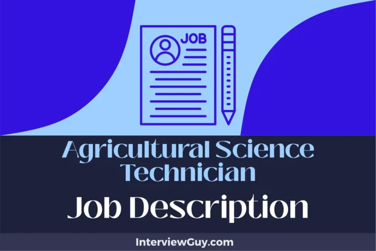 Agricultural Science Technician Job Description [Updated for 2024]