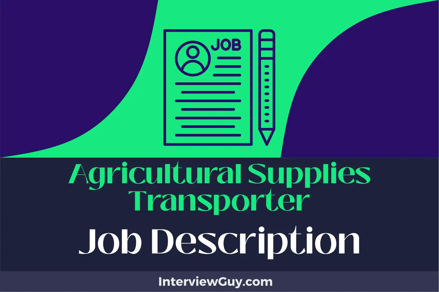agricultural supplies transporter job description