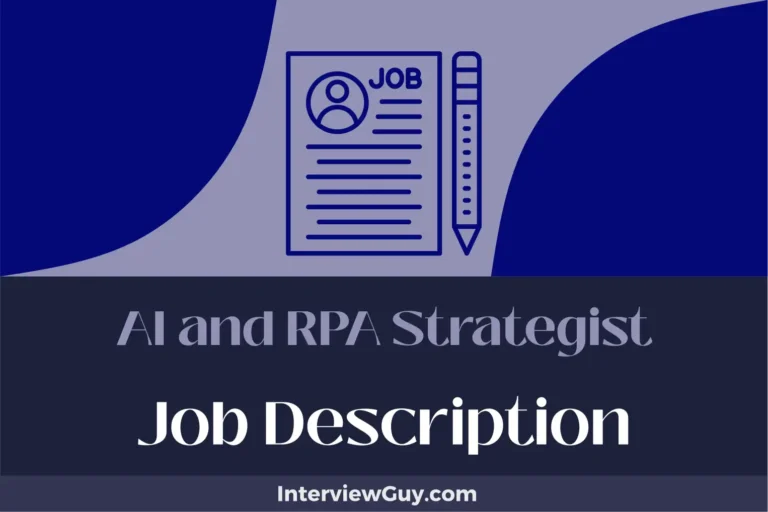 AI and RPA Strategist Job Description [Updated for 2024]