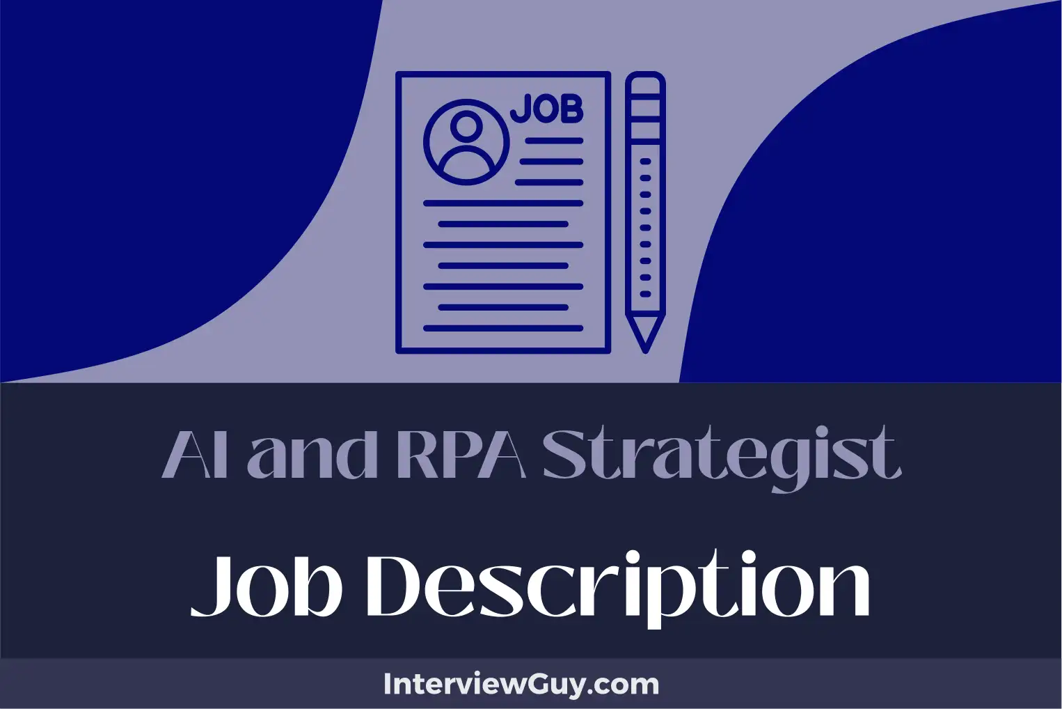 ai and rpa strategist job description
