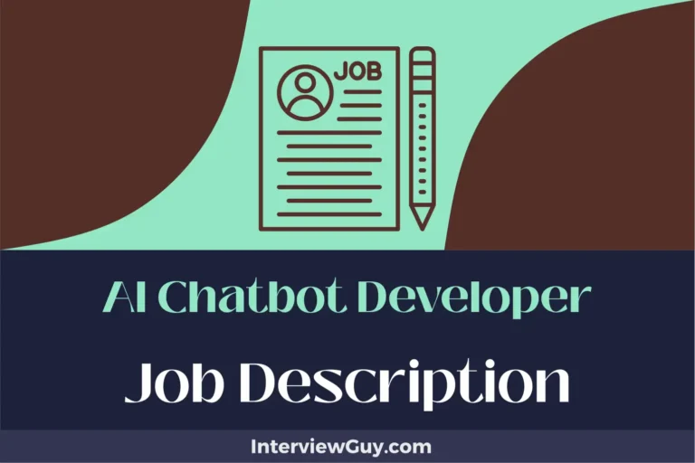 AI Chatbot Developer Job Description [Updated for 2024]