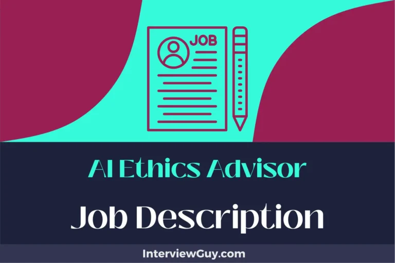 AI Ethics Advisor Job Description [Updated for 2024]