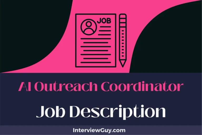 AI Outreach Coordinator Job Description [Updated for 2024]