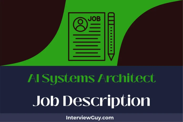 AI Systems Architect Job Description [Updated for 2024]