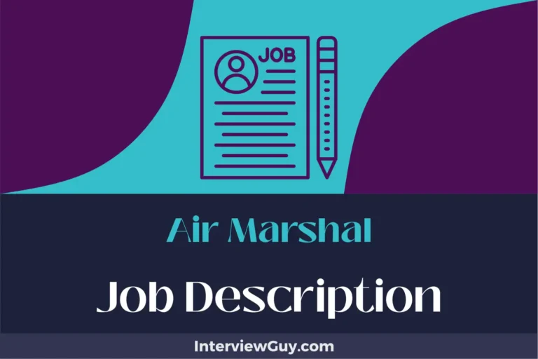 Air Marshal Job Description [Updated for 2024]