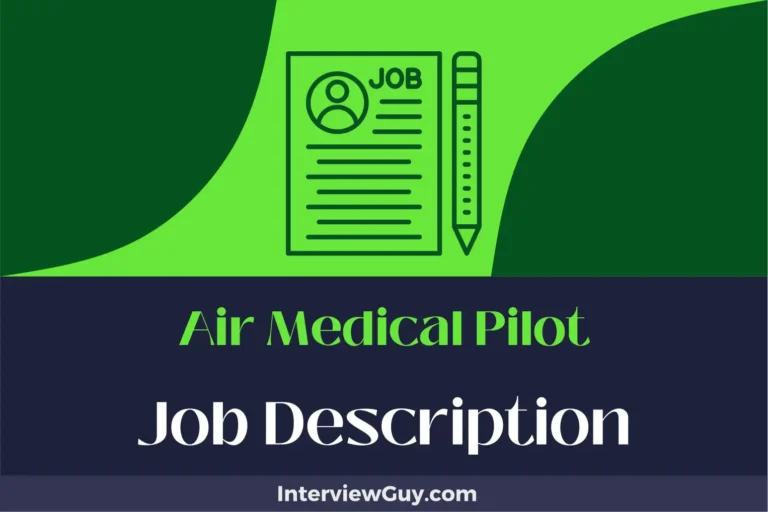 Air Medical Pilot Job Description [Updated for 2024]