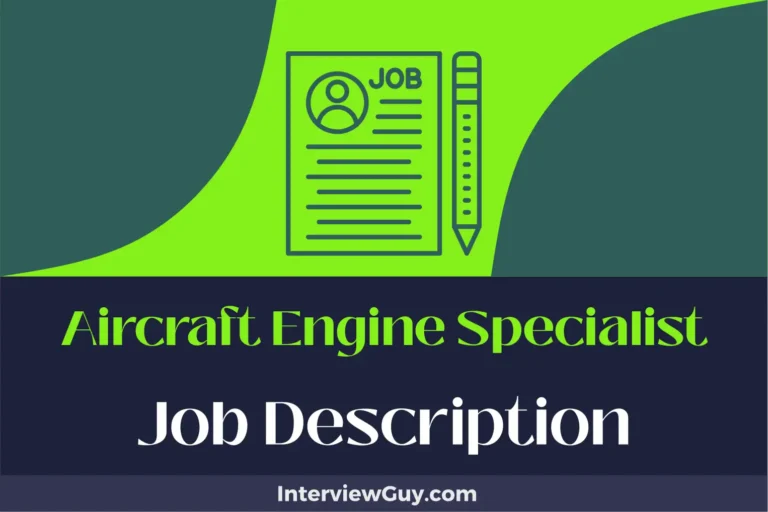 Aircraft Engine Specialist Job Description [Updated for 2024]
