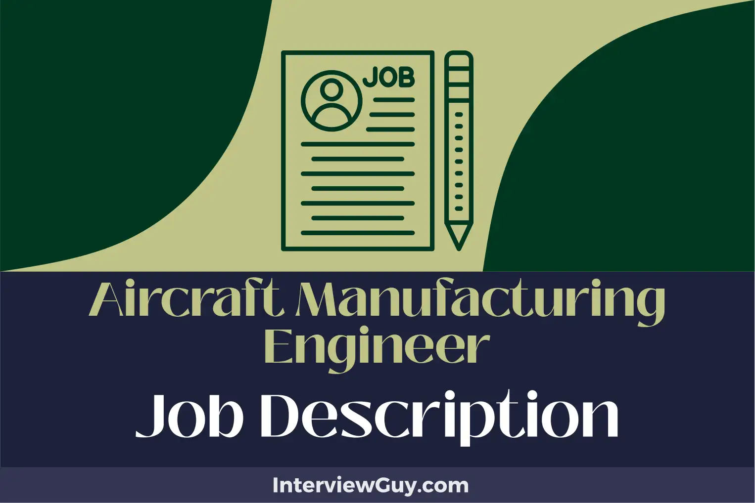 aircraft manufacturing engineer job description