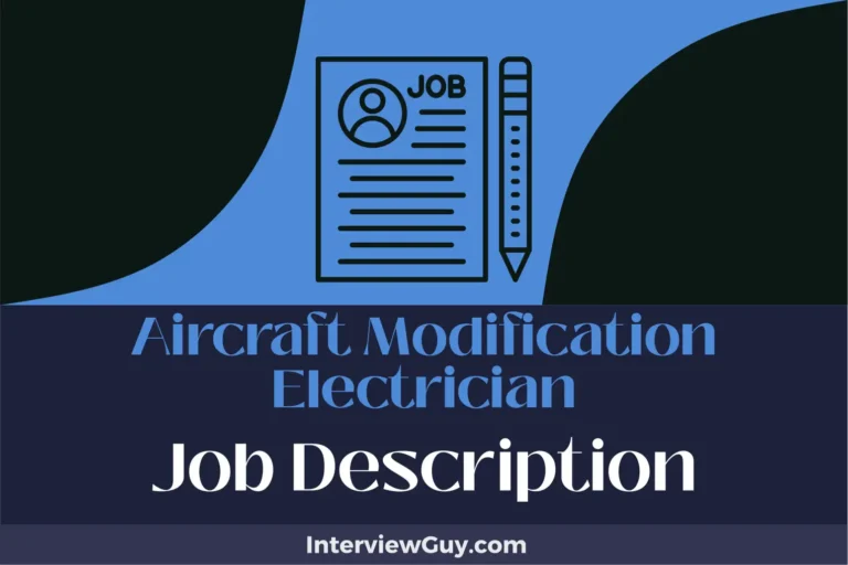 Aircraft Modification Electrician Job Description [Updated for 2025]
