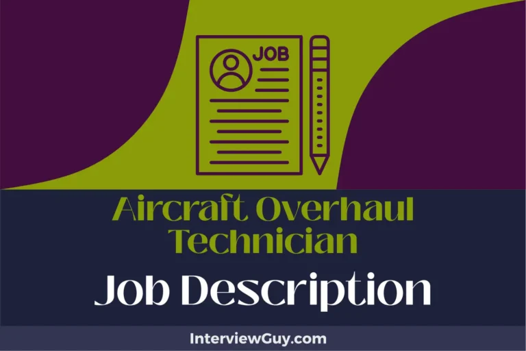 Aircraft Overhaul Technician Job Description [Updated for 2024]